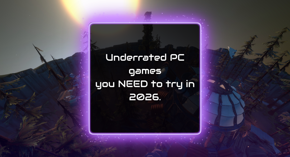 Underrated PC Games You Need to Try in 2026