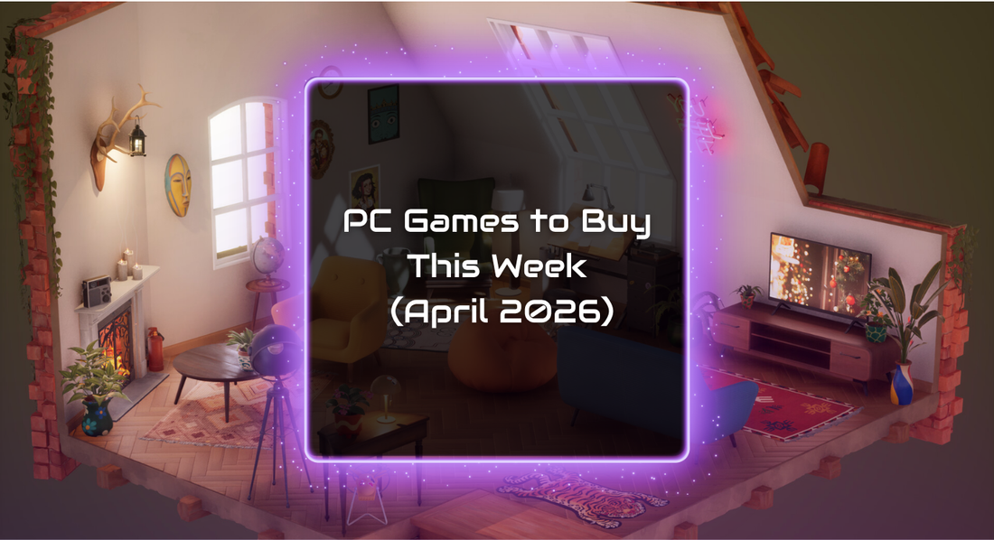PC Games to Buy This Week (April 2026): New & Trending Steam Games