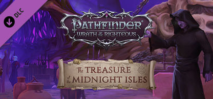 Pathfinder: Wrath of the Righteous - The Treasure of the Midnight Isles